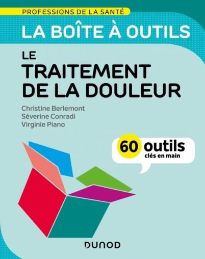 Emprunter La boîte à outils de la douleur - Evaluation et traitement. 62 outils clés en main livre