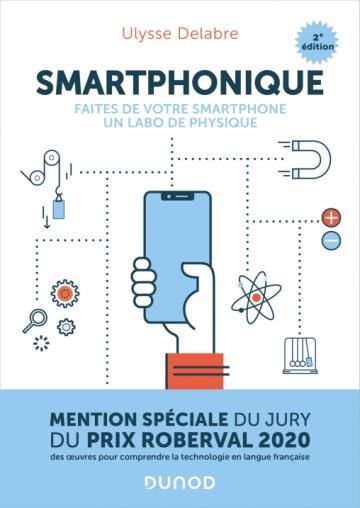 Emprunter Smartphonique. Faites de votre smartphone un labo de physique, 2e édition livre