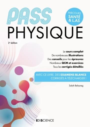 Emprunter PASS Physique. Le cours complet. De nombreuses illustrations. Des conseils pour les épreuves. Nombre livre