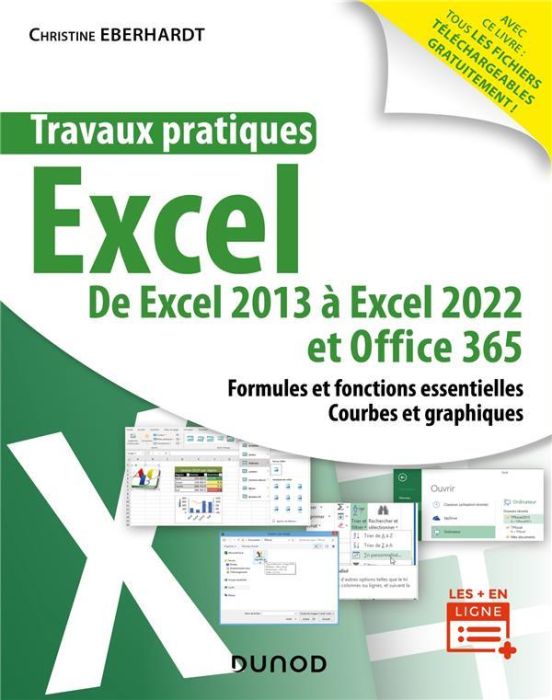 Emprunter Travaux pratiques Excel. De Excel 2013 à Excel 2022 et Office 365 livre