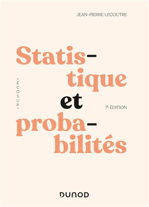 Emprunter Statistique et probabilités. Cours et exercices corrigés, 7e édition livre