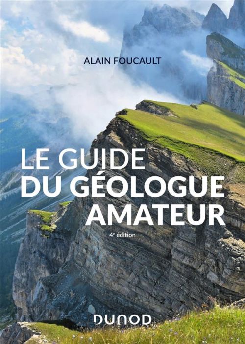 Emprunter Le guide du géologue amateur. 4e édition livre