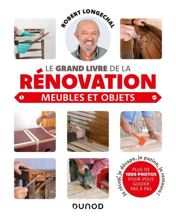 Emprunter Le grand livre de la rénovation. Meubles et objets livre