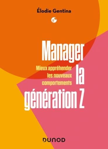 Emprunter Manager la génération Z. Mieux appréhender les nouveaux comportements livre