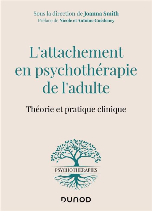 Emprunter L'attachement en psychothérapie de l'adulte. Théorie et pratique clinique livre