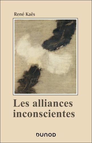 Emprunter Les alliances inconscientes livre