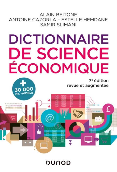 Emprunter Dictionnaire de science économique. 7e édition revue et augmentée livre