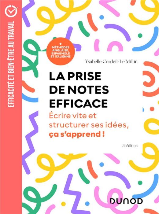 Emprunter La prise de notes efficace. Ecrire vite et structurer ses idées, ça s'apprend ! 3e édition livre