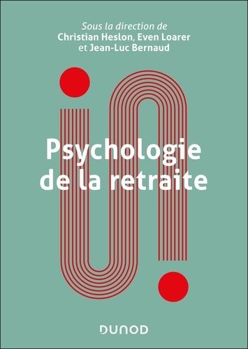 Emprunter Psychologie de la retraite. Penser l'expérience, accompagner le passage d'âge livre