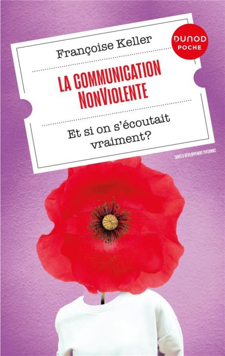 Emprunter La Communication NonViolente. Et si on s'écoutait vraiment ? livre