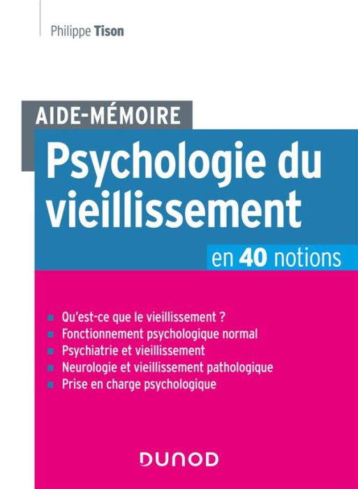 Emprunter Psychologie du vieillissement en 40 notions livre