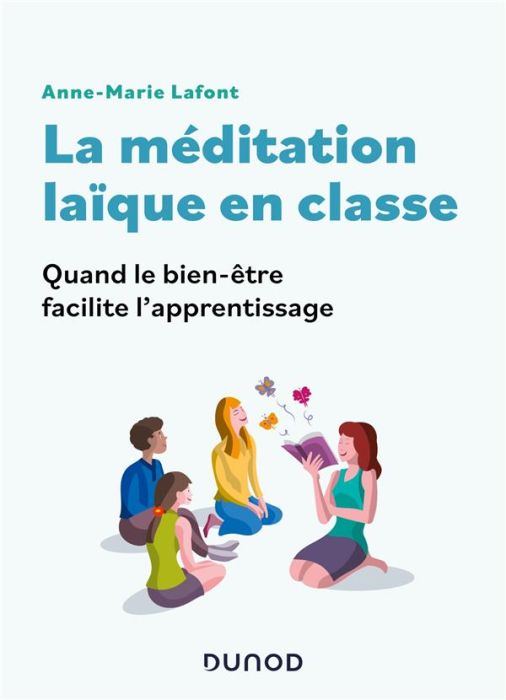 Emprunter La méditation laïque en classe. Quand le bien-être facilite l'apprentissage livre