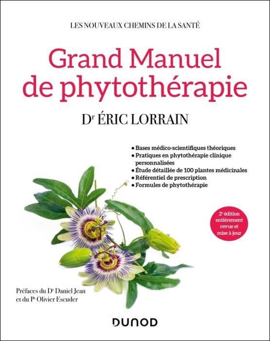 Emprunter Grand manuel de phytothérapie. 2e édition revue et augmentée livre