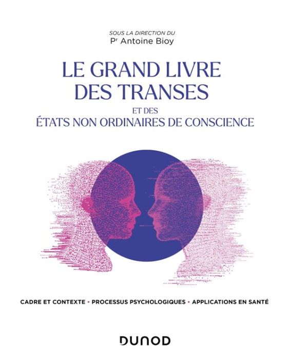 Emprunter Le grand livre des transes et des états non ordinaires de conscience. Cadre et contexte, processus p livre