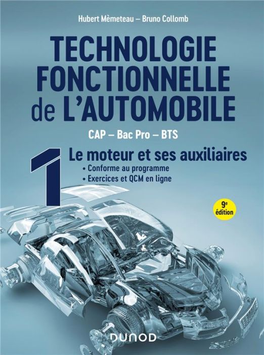 Emprunter Technologie fonctionnelle de l'automobile. Tome 1, Le moteur et ses auxiliaires, 9e édition livre