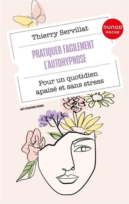 Emprunter Pratiquer facilement l'autohypnose. Pour un quotidien apaisé et sans stress livre