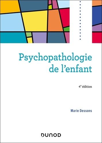 Emprunter Psychopathologie de l'enfant. 4e édition livre