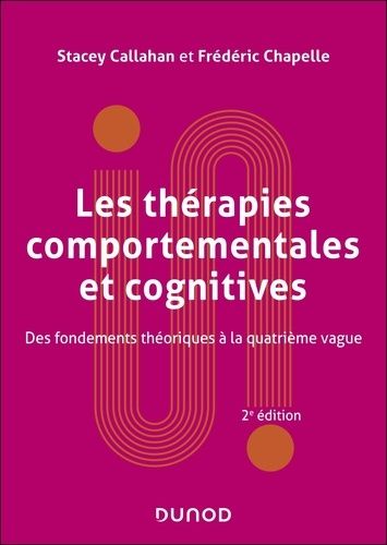 Emprunter Les thérapies comportementales et cognitives. Des fondements théoriques à la quatrième vague, 2e édi livre