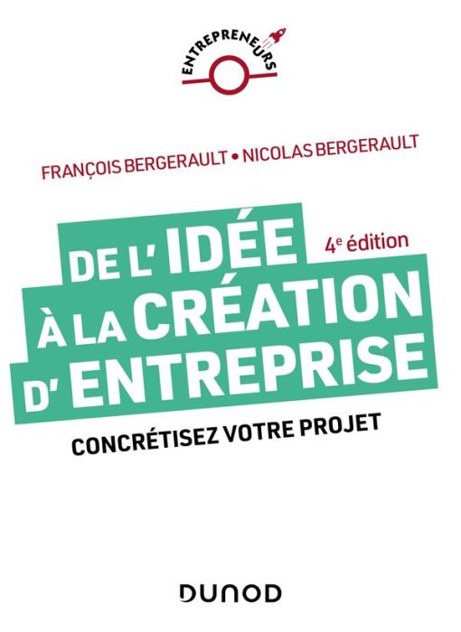 Emprunter De l'idée à la création d'entreprise. Concrétisez votre projet, 4e édition livre