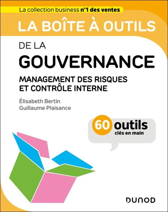 Emprunter La boîte à outils de la gouvernance. Management des risques et contrôle interne livre