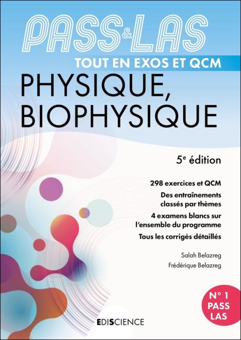 Emprunter PASS & LAS Tout en exos et QCM. Physique, Biophysique, 5e édition livre