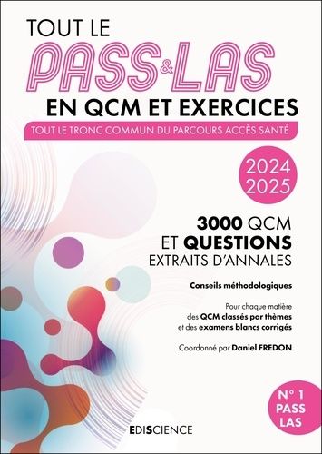 Emprunter PASS & LAS Tout en QCM et exercices. Tout le tronc commun du parcours Acces Santé, Edition 2024-2025 livre