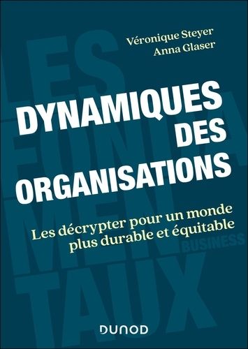 Emprunter Dynamiques des organisations. Les leviers d'action pour un monde plus durable livre