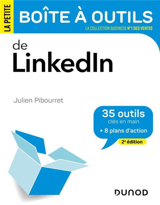 Emprunter LinkedIn. 35 outils clés en main + 8 plans d'action livre