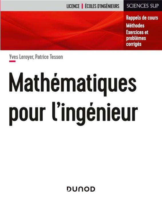 Emprunter Mathématiques pour l'ingénieur. Reppels de cours, méthodes, exercices et problèmes corrigés livre