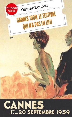 Emprunter Cannes 1939, le festival qui n'a pas eu lieu livre