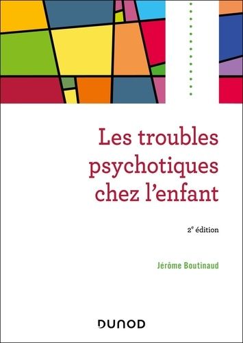 Emprunter Les troubles psychotiques chez l'enfant livre