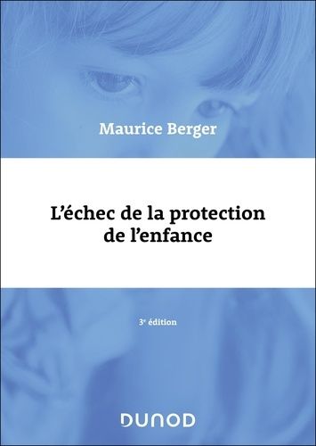 Emprunter L'échec de la protection de l'enfance. 3e édition livre