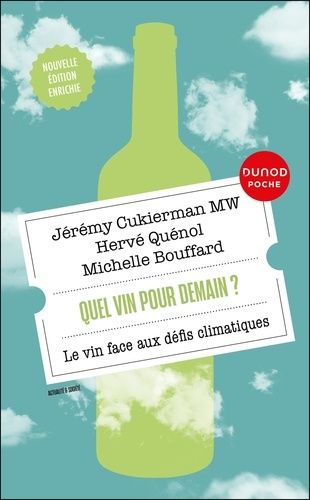 Emprunter Quel vin pour demain ? Le vin face aux défis climatiques, Edition revue et augmentée livre