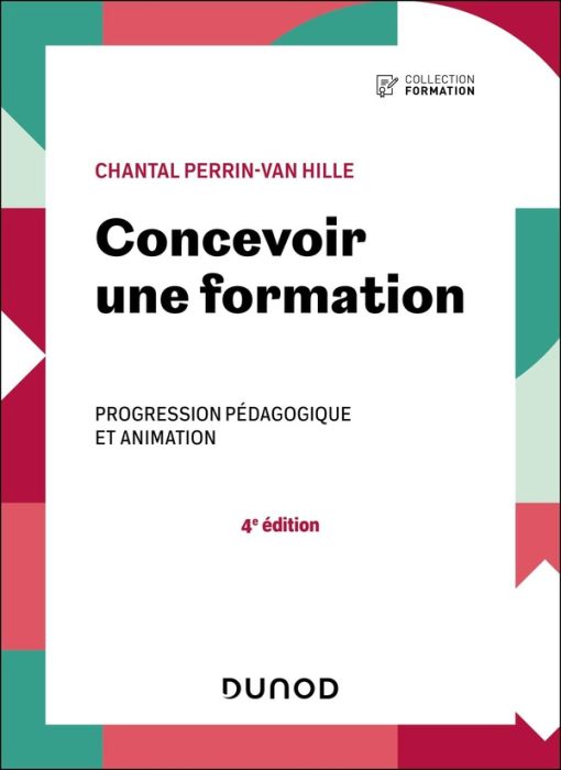 Emprunter Concevoir une formation. Progression pédagogique et animation, 4e édition livre