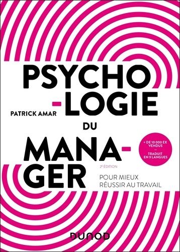 Emprunter Psychologie du manager. Pour mieux réussir au travail, 2e édition livre