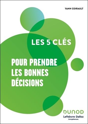 Emprunter Les 5 clés pour prendre les bonnes décisions livre