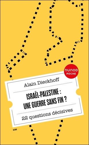 Emprunter Israël-Palestine : une guerre sans fin?. 25 questions décisives livre