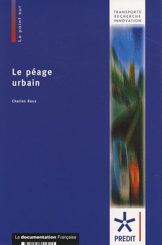 Emprunter Le péage urbain livre