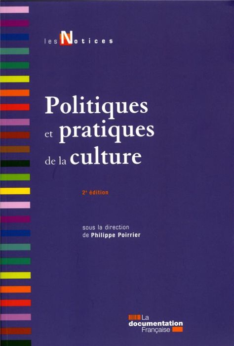 Emprunter Politiques et pratiques de la culture. 2e édition livre