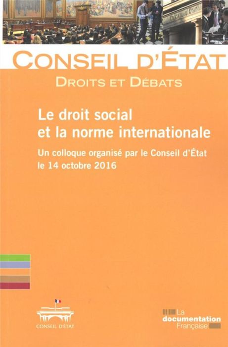 Emprunter Le droit social et la norme internationale livre