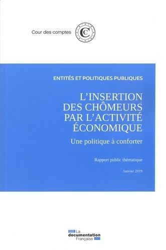 Emprunter L'insertion des chômeurs par l'activité économique. Une politique à conforter livre