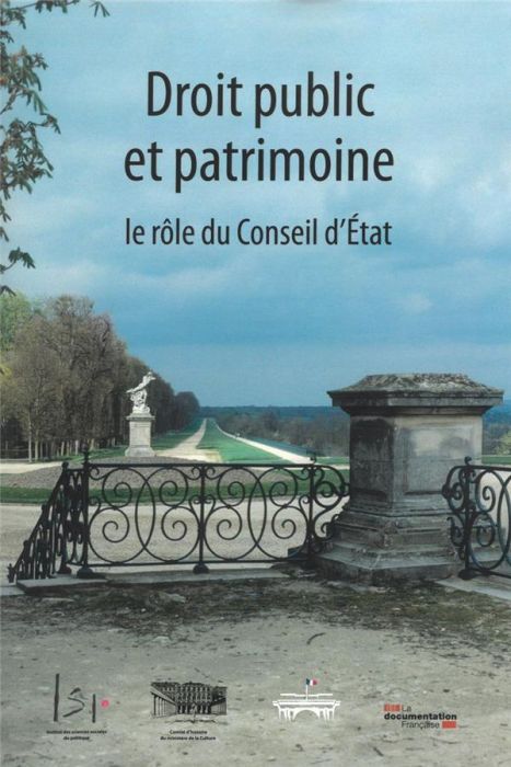 Emprunter Droit public et patrimoine. Le rôle du Conseil d'Etat livre