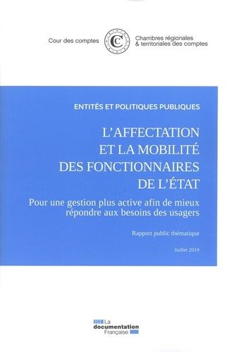 Emprunter L'affectation et la mobilité des fonctionnaires de l'Etat. Pour une gestion plus active afin de mieu livre