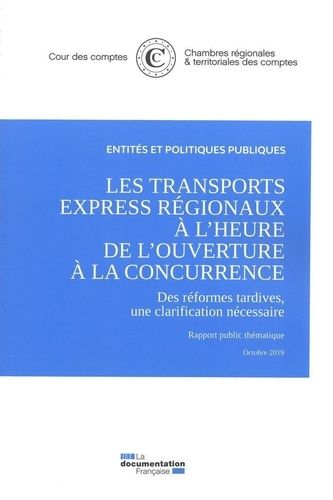 Emprunter Les transports express régionaux à l'heure de l'ouverture à la concurrence. octobre 2019 livre