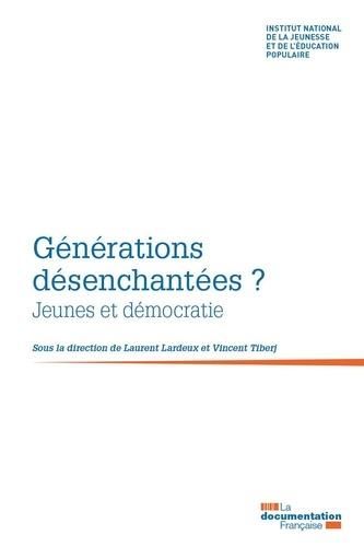 Emprunter Générations désenchantées ? Jeunes et démocratie livre