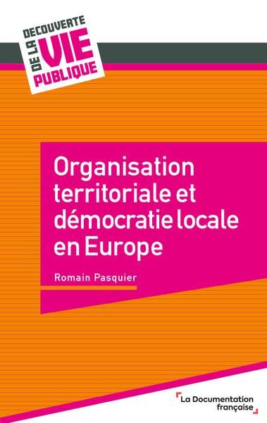 Emprunter Organisation territoriale et démocratie locale en Europe livre