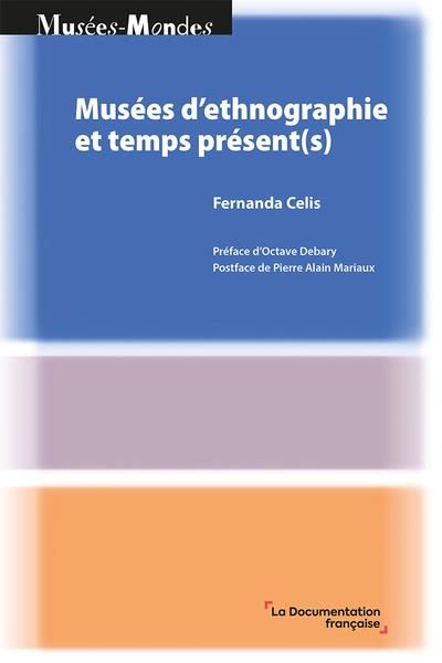 Emprunter Musées d’ethnographie et temps présent(s) livre