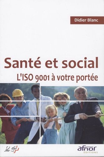 Emprunter SANTE ET SOCIAL. L'ISO 9001 A VOTRE PORTEE livre