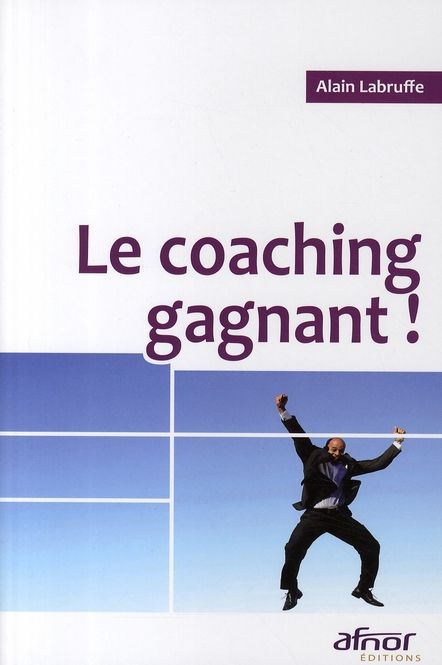 Emprunter LE COACHING GAGNANT ! livre