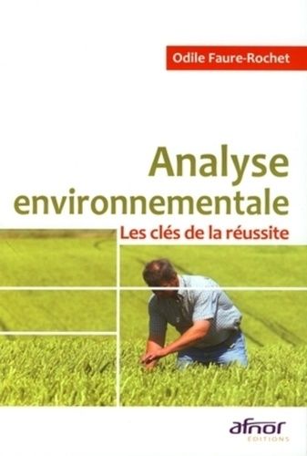 Emprunter ANALYSE ENVIRONNEMENTALE. LES CLES DE LA REUSSITE livre